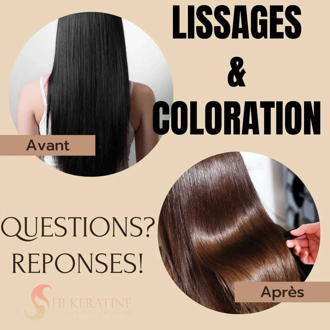 Questions et réponses sur le lissage et coloration - Shi Keratine